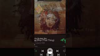 IM SO INTO THAT THING - LAURYNHILL&SWV