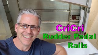 13 - CriCri Airplane Build - Rudder Pedal Rails