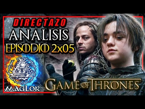 ⚔️ Juego de Tronos 2x05 🐲 | TODO EXPLICADO - Análisis COMPLETO