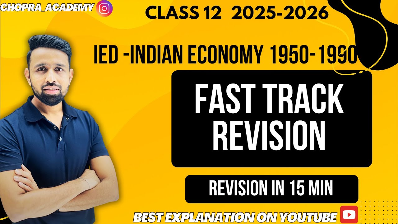 🔥 REVISION IN 15 MIN ⏱️ | 🚀 Fast Track Revision Series | 📘 IED Chapter 2 |  INDIAN ECONOMY 1950-1990