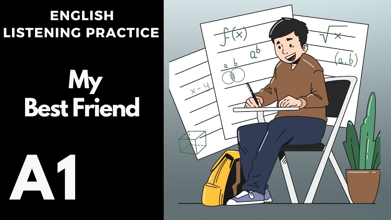 A1 English Listening Practice - My Best Friend - YouTube