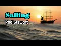 Sailing - Rod Stewart lyrics