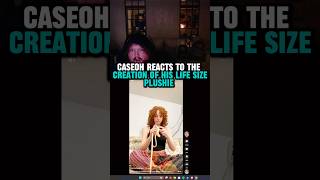 Caseoh Reacts To The Creation Of His Life Size Plushie