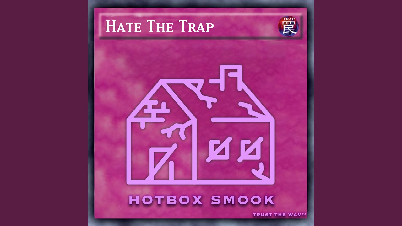 Hate The Trap auf YouTube ansehen Hate The Trap auf YouTube ansehen