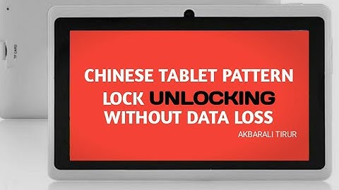 CHINESE TABLET PATTERN LOCK UNLOCKING WITHOUT DATA LOSS | PATTERN LOCK READING