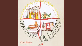 Video thumbnail of "Coro Paulus Música - Se alguém quer me servir"