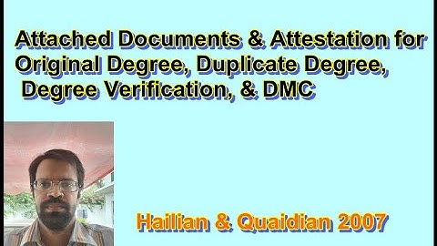 Attached Documents & Attestation for Original Degree, Duplicate Degree, Degree Verification, & DMC