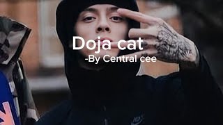 Central Cee-Doja Cat(Lyrics)