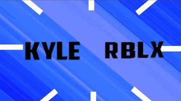 Kyle RBLX intro l free l V2 (3 likes?)