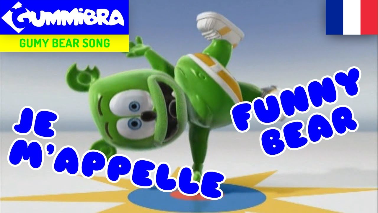 Je M'Appelle Funny Bear ~ Gummy Bear French Song ~ Versão Francesa - YouTube