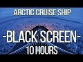 Arctic Cruise Ship | Winter Sea Journey | South Georgia Sleep Sounds | 10 Hours