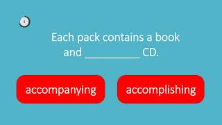 English vocabulary test confusable word 38 : accompany-accomplish / acquire-inquire