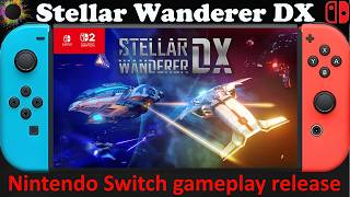 Stellar Wanderer DX - Nintendo Switch / Switch 2 Compatible