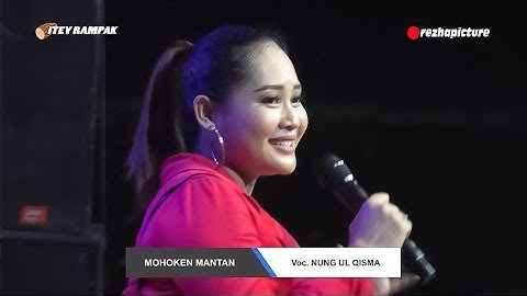 MOHOKEN MANTAN NUNG UL QISMA // BAJIDOR PONGDUT SUNDA VERSI RAMPAK KENDANG JAIPONG // ITEY RAMPAK