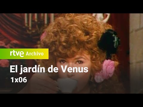 El jardín de Venus : Capítulo 6 - Salvada | RTVE Archivo