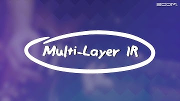ZOOM´s Multi Layer IR technology explained - EN (English language)