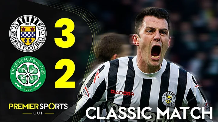 St. Mirren 3-2 Celtic | CLASSIC HIGHLIGHTS | Premier Sports Cup