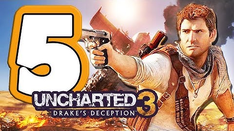 UNCHARTED 3 Drakes Deception  Part 5 Rough Seas Sink Or SWIM! (PS4)