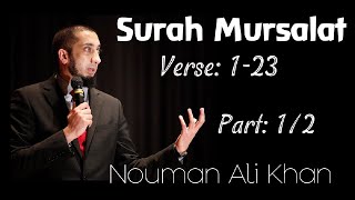 Surah Al-Mursalat | Verse: 1-23 | Nouman Ali Khan