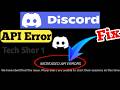 How To Fix Discord API Error -FullbGuide