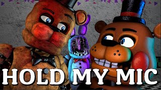 Hold My Mic [SFM/FNAF]