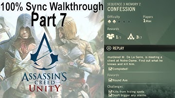 Assassins Creed Unity Walkthrough Part 7 - Sequence 3 Memory 2, Confession - 100% Sync