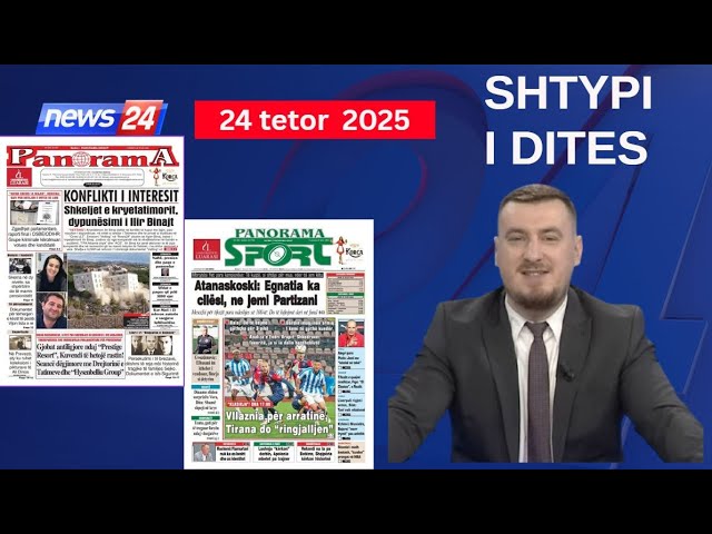 24 tetor 2025 - "Shtypi i ditës" në News24 📺 "Koha për t'u zgjuar" në studio me Klevin Mukën