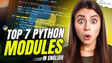 Top 7 Python Modules for the Beginners