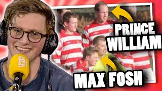 Why Max Fosh Plays Football With Prince William