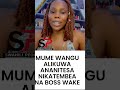 MUME WANGU ALIKUWA ANANITESA NIKATEMBEA NA BOSS WAKE