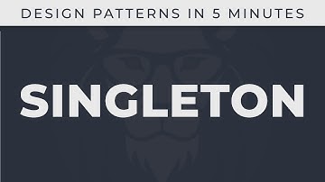 Singleton - Design Patterns in 5 minutes