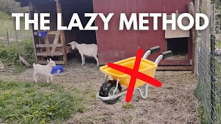 This is how I clean out my goat barn.