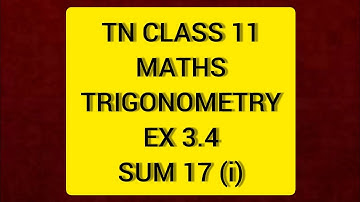 TN Class 11 Maths Trigonometry Ex 3.4 Sum 17(i)