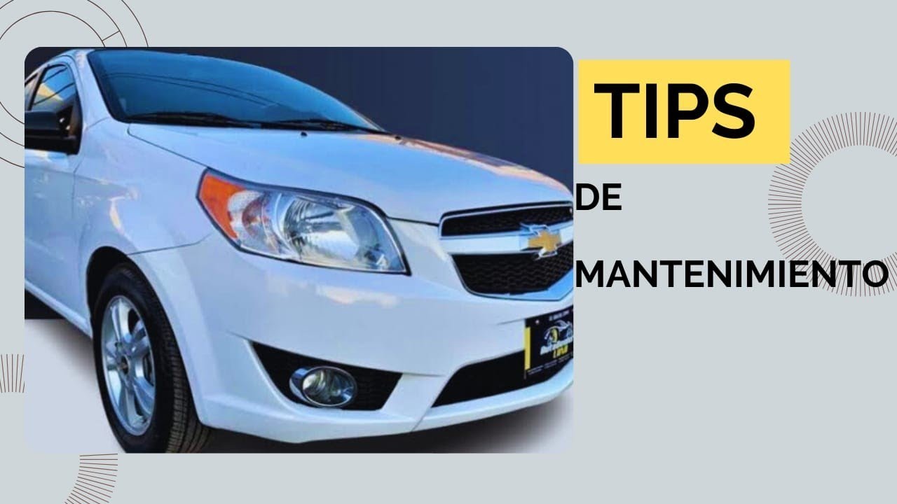 Tips para el mantenimiento de tu Chevrolet Aveo - YouTube