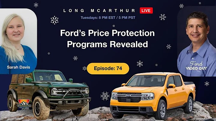 Long McArthur Live: Ford's Price Protection Progra...
