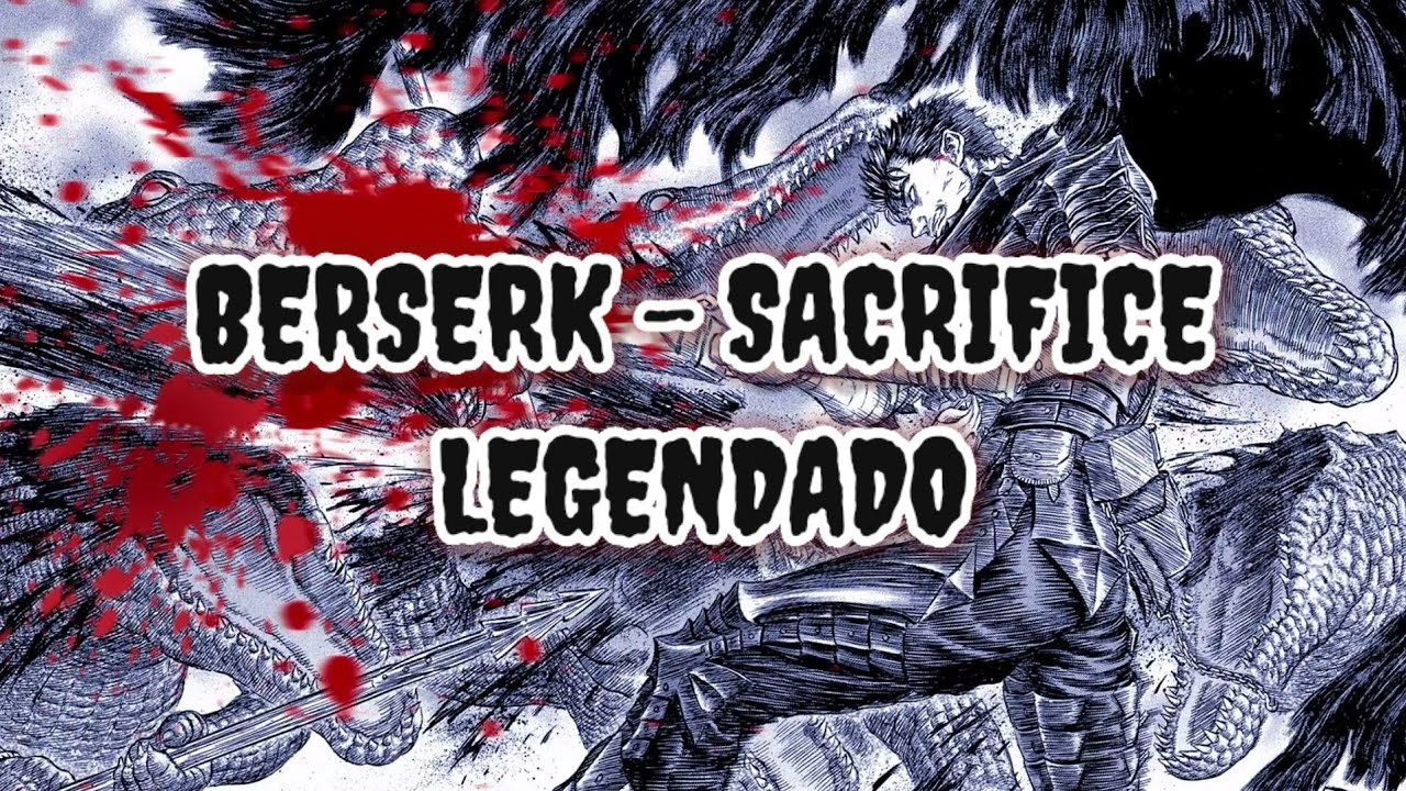 Berserk - Opening 2  Sacrifice 