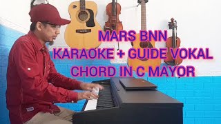 MARS BNN (BADAN NARKOTIKA NASIONAL) || CHORD IN C MAYOR || PIANO KARAOKE + LIRIK + GUIDE VOKAL ||