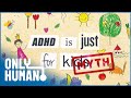 How ADHD Affects Adults | ADHD - Not Just for Kids (Full Documentary) | Only Human