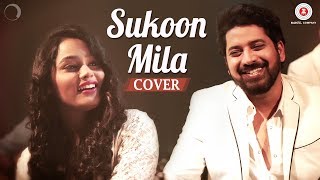 Celebrate Love With Sukoon Mila Cover | Harish Moyal ft Aishwarya Pandit