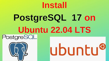 Install and Configure PostgreSQL 17 on Ubuntu 22.04LTS in 10 minutes|Install PostgreSQL 17 in Ubuntu