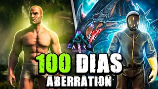 SOBREVIVI 100 DIAS NO ABERRATION PRA ENFRENTAR O ALFA ROCKWELL Ark: Survival Evolved