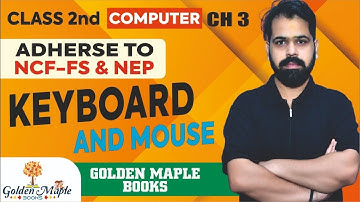 Log in Computer | CH-3 | Keyboard and Mouse | Class 2 | GOLDEN MAPLE BOOKS