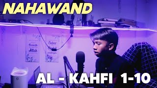 🔴 SURAH AL KAHFI MAQAM NAHAWAND | 1-10