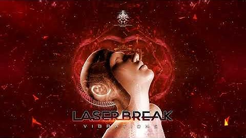 Laserbreak - Vibrations