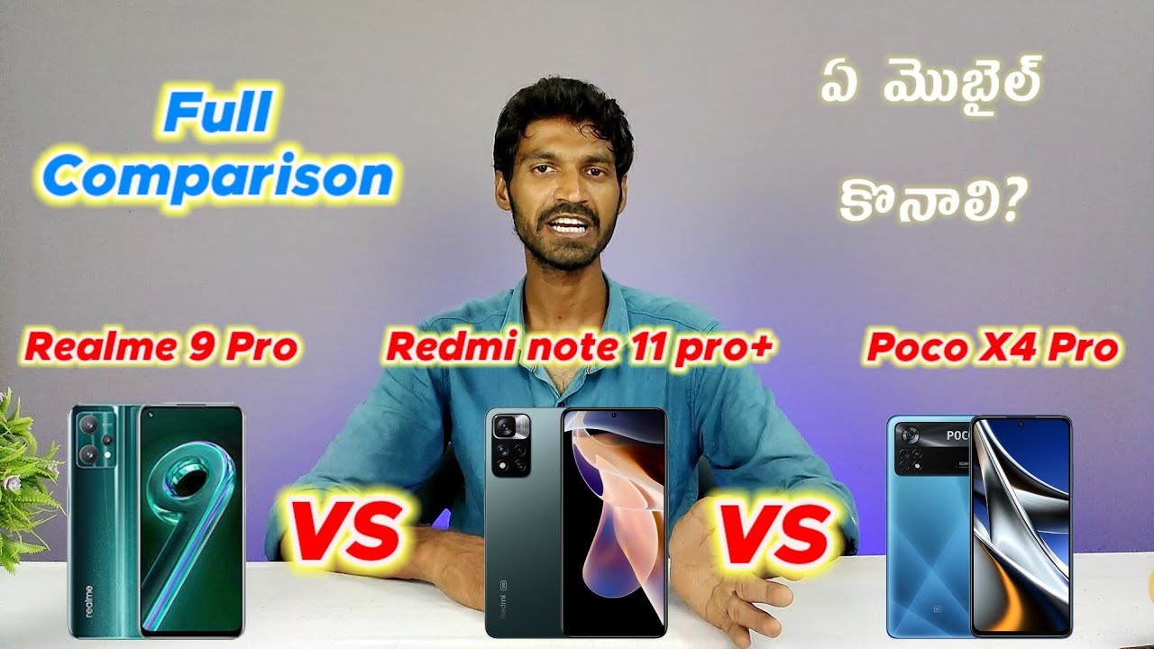 Realme 9 Pro Vs Redmi Note 11 Pro Vs Poco X4 Pro Full Comparison In 