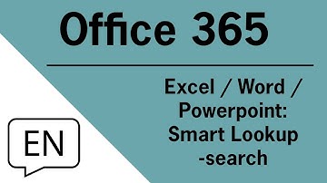 Office 365 - Excel / Word / PowerPoint: Smart Lookup -search