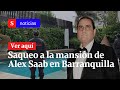 Investigan saqueo a la mansión de Alex Saab en Barranquilla | Semana Noticias