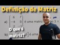 Matriz 01 definio de matriz  o que  matriz