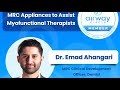 Mrc appliances to assist myofunctional therapists with dr emad ahangari