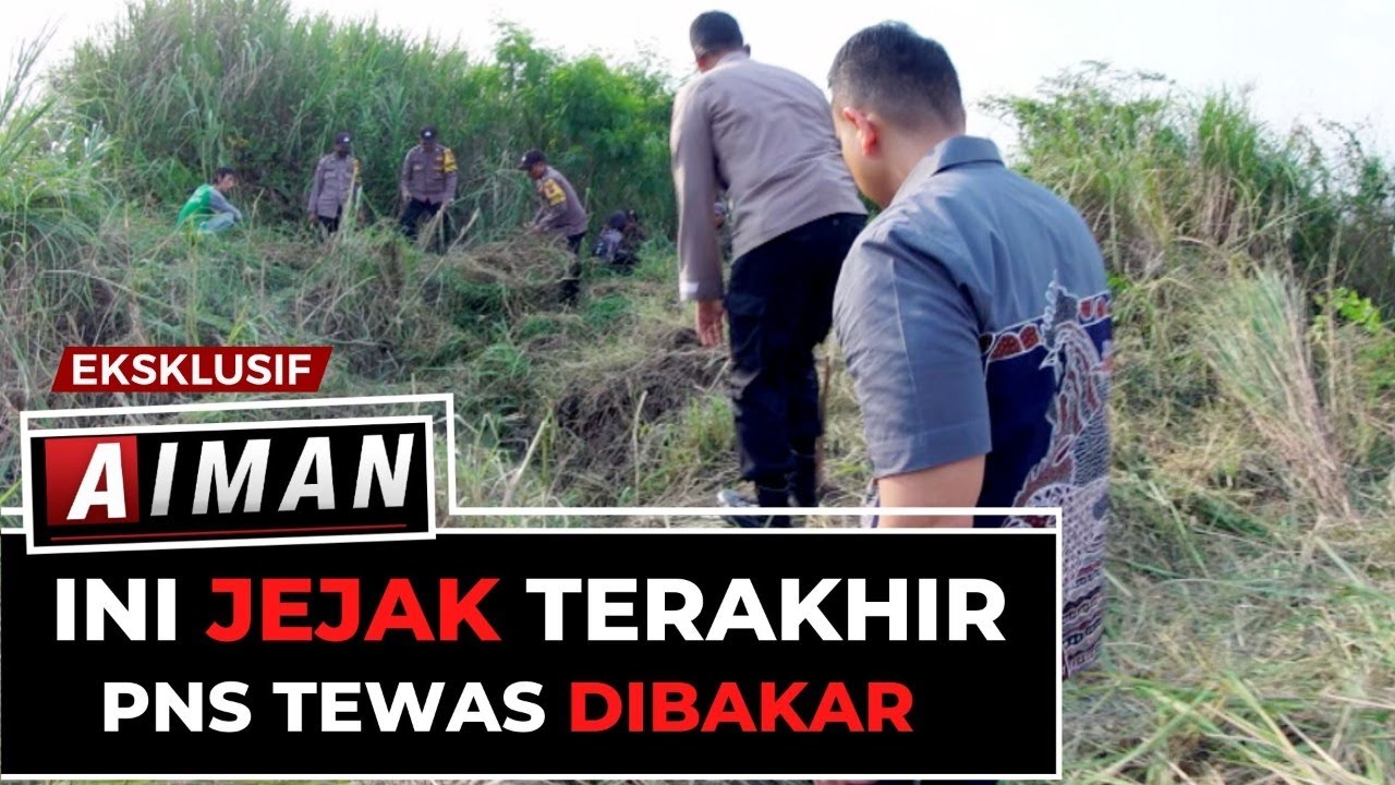 Jejak Terakhir PNS di Semarang Tewas Dibakar | AIMAN